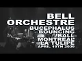(2009) BELL ORCHESTRE Bucephalus bouncing ball MONTREAL (HD)