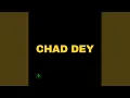Lagu Chad Dey
