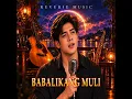 Babalikang Muli