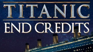 Download TITANIC Complete End Credits (With \ MP3
