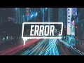 Download Lagu Cyberpunk Dark Energy | Error | Infraction