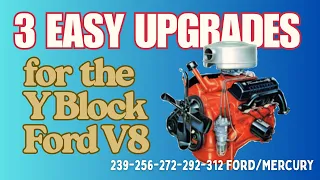 How to Improve the Y Block Ford and Mercury V8 Engine