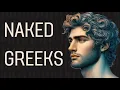 Why the Ancient Greeks Worked Out Naked 60 Seconds History
