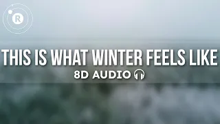 JVKE This Is What Winter Feels Like 8D Audio 