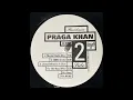 Download Lagu Praga Khan – Phantasia (Joey Beltram's A Slice Of Heaven Mix)