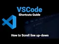 VSCode Scroll line up-down Visual Studio Code Shortcuts