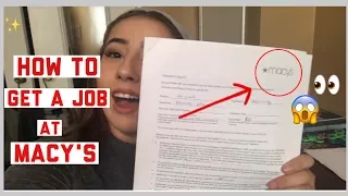 HOW TO GET HIRED AT MACY S Interview tips more