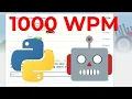 Coding the Ultimate Typing Bot with Python