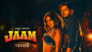 Jaam (Teaser) - Pulkit Arora | Madona Chhillar | Adit Muxic | Releasing on 22 May