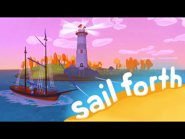 Sail Forth Trailer | Coming 2022!