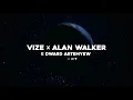 VIZE x Alan Walker – Space Melody (Edward Artemyev) feat. Leony (Visualizer)