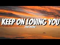 Download Lagu Renz Verano - Keep On Loving You (Lyrics)