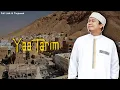 Download Lagu YA TARIM FULL MUSIK [ LIRIK DAN TERJEMAH ] - GUS ALDI
