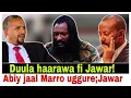 Download Lagu Abiy Jaal Marro uggure;Jawar//Jawar fi Duula haarawa//10/13/2025  F24
