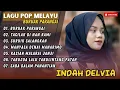 Download Lagu INDAH DELVIA - BURUAK PARANGAI - TACILAK DI NAN RAMI - SURUIK SALANGKAH || LAGU POP TERPOPULER 2024