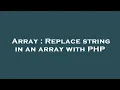 Array Replace string in an array with PHP