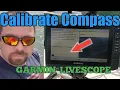Calibrate Compass On Pole Mounted Garmin Livescope