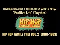 "POSITIVE LIFE": LOVEBUG STARSKI & THE HARLEM WORLD CREW #04 Hip Hop Family Tree Vol. 2 (1981-1983)