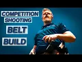 COMPETITION BELT SETUP - HOW TO BUILD THE PERFECT COMPETITIVE SHOOTING BELT