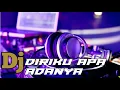 Lagu Dj terbaru - IPANK  Diriku apa adanya full bass 2023