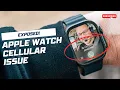 Apple Watch Cellular DOWNGRADED How Apple Quietly Crippled Your Cellular Apple Watch
