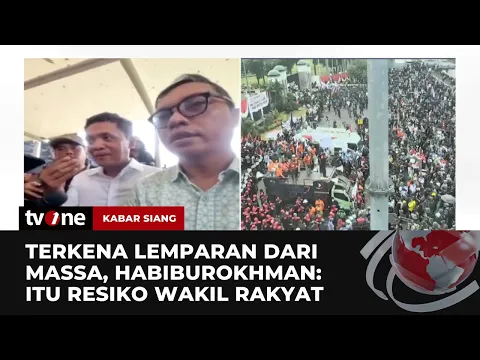 Datangi Massa Pendemo di DPR, Habiburokhman Terkena Lemparan