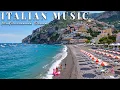 Lagu Chill Mediterranean Music \u0026 Italian Vibes 🏡🌊 Dreamy Seaside Views \u0026 Relaxing Italian Coastal Music