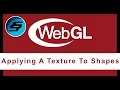 Applying A Texture To Shapes - WebGL Programming