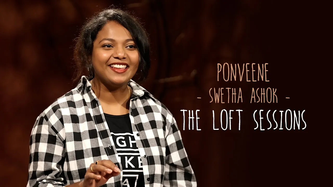 Ponveene | Swetha Ashok | The Loft Sessions @wonderwallmedia