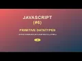 JavaScript for Beginners String Number Boolean Undefined Null Symbol 2020