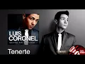 "Tenerte" Luis Coronel (Quiero Ser Tu Dueño)