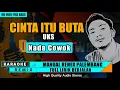 Lagu CINTA ITU BUTA_UKS_Nada Cowok || KARAOKE REMIX PALEMBANG