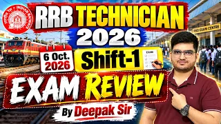 Technician Grade-1 & 3 Exam Review !! 6 Oct. SHIFT - 1 Railway Technician | Analysis By Deepak Sir