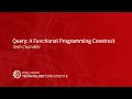 Query A Functional Programming Construct