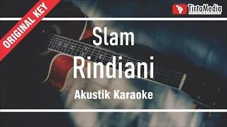 Download rindiani - slam (akustik karaoke) adlani rambe version MP3