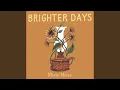 Download Lagu Brighter Days