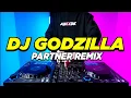 DJ GODZILLA REMIX TIKTOK FULL BASS