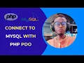 How to Connect to MySQL Database with PHP PDO Simple Easy Tutorial for Beginners 2025