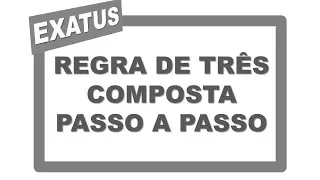 Concurso Público | Regra de três Composta | Questões Resolvidas | EXATUS