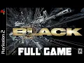 Black - Full PS2 Gameplay Walkthrough | FULL GAME (PS2 Longplay)
