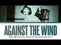 Ahn Ye Eun (안예은) - 'Against The Wind' (River Where the Moon Rises OST Part 3) Lyrics (Han/Rom/Eng)