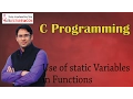 C programming 35 Use of Static Variables in Functions