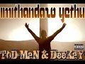 TodMan & DeeKay_ Imithandazo Yethu [KL-FAM]