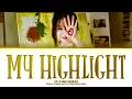 Jo Yuri My Highlight (True Beauty SS1 OST Part.1) Lyrics (Color Coded Lyrics)