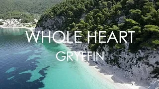 Download Whole Heart - Gryffin Bipolar Sunshine [Lyrics] MP3