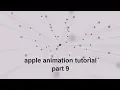 Apple animation tutorial - Plexus Intention part 9