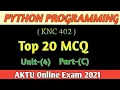 Python programming KNC402 Top 20Mcq Unit - 4 part-c
