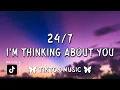 Celina Sharma \u0026 Harris J - 24/7 (Lyrics) 24/7 I'm thinking about you [TikTok Song]