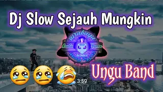 Download DJ SLOW SEJAUH MUNGKIN UNGU TERBARU 2020 MP3