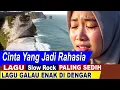 Download Lagu Cinta Yang Jadi Rahasia Lagu Slow Rock Sedih Malaysia Indonesia Official Video Klip NeSTAFA Music